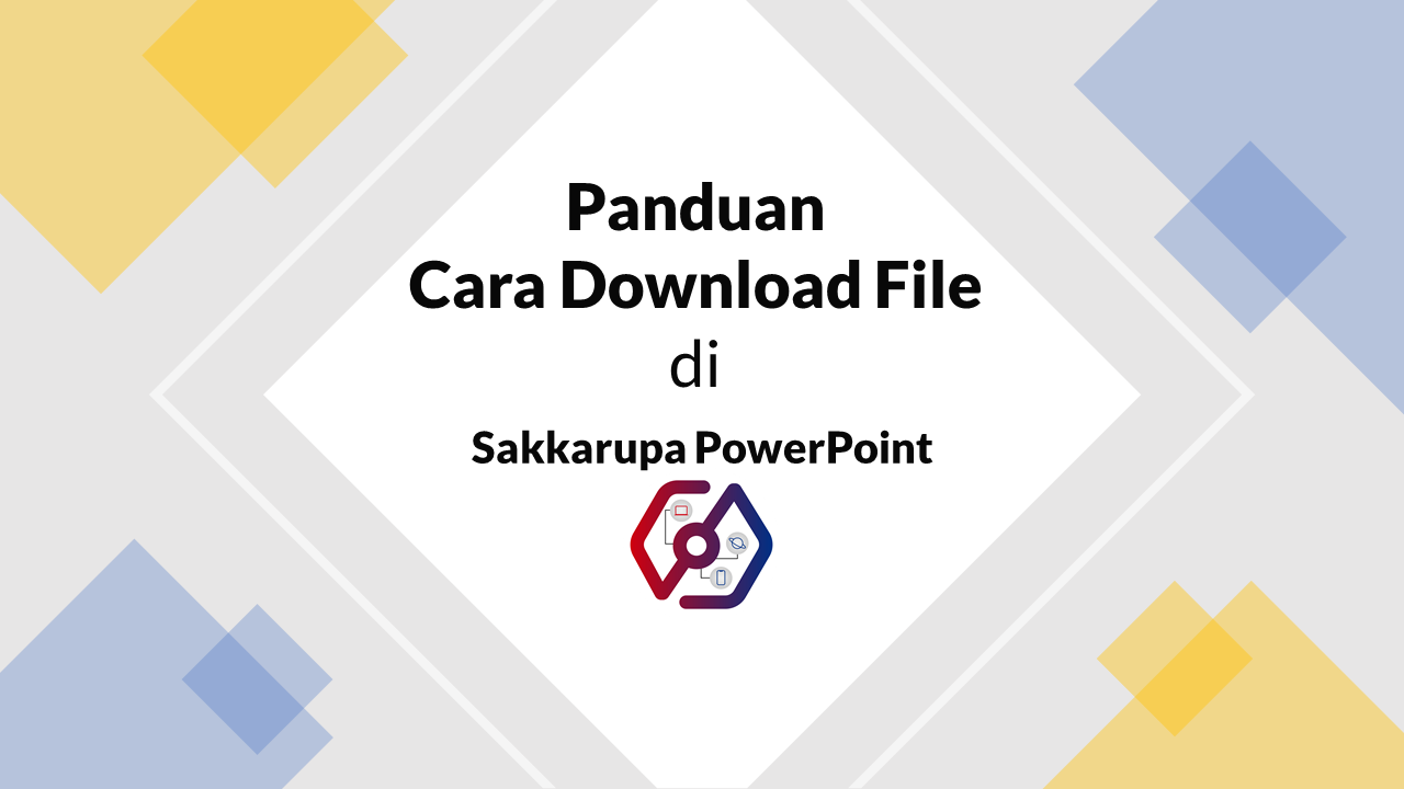 Cara download file sakkarupa powerpoint